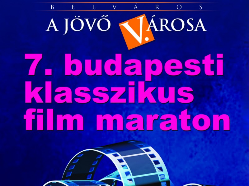 7. Budapesti Klasszikus Film Maraton